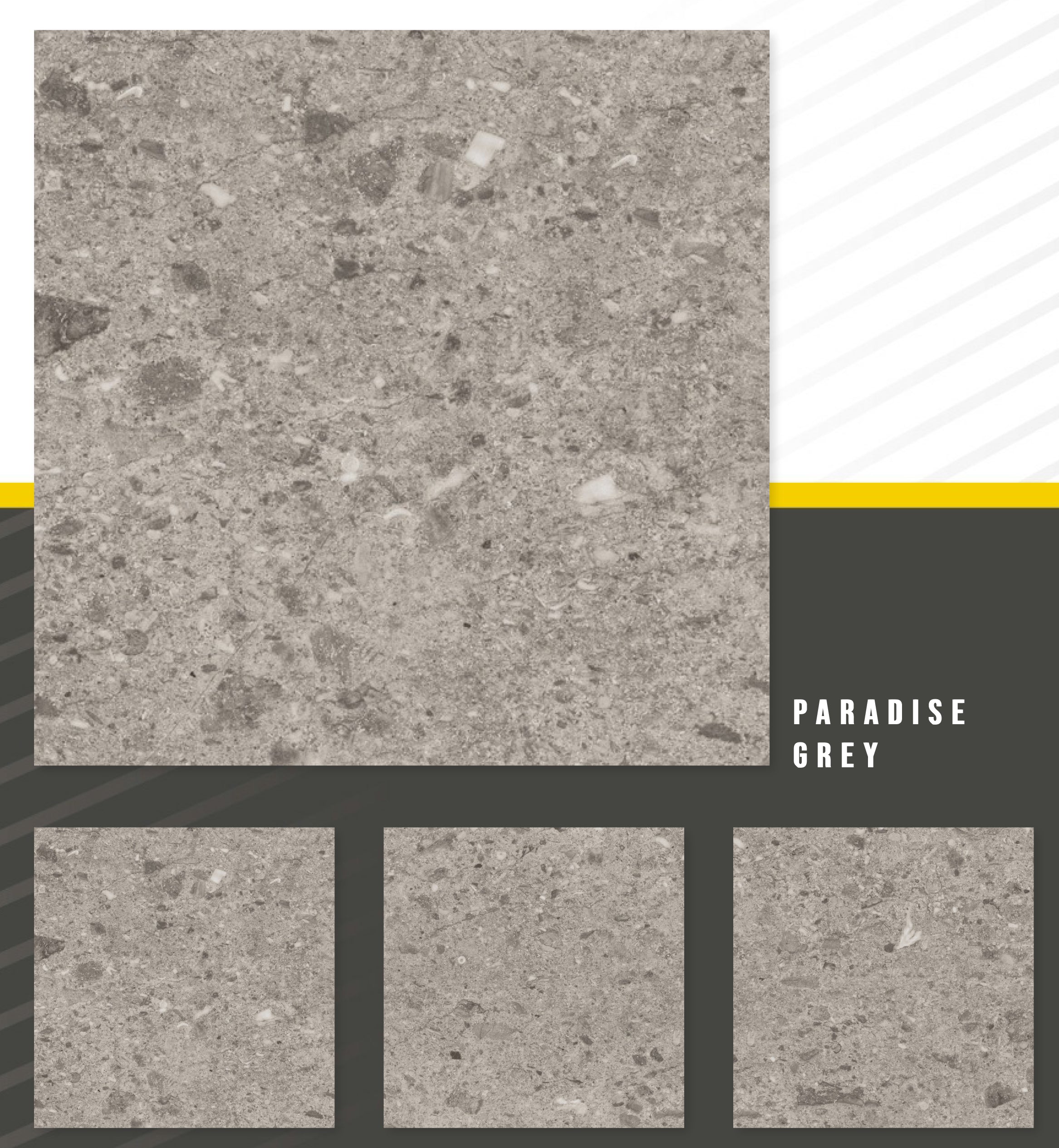PARADISE GREY